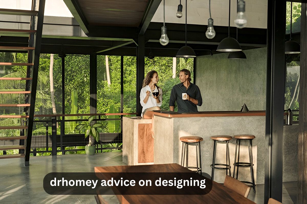 drhomey advice on designing